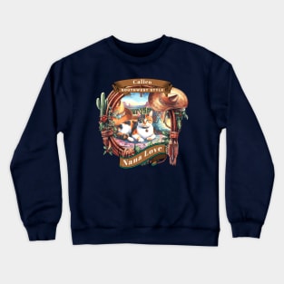 Southwest Sedona Country Cat Nana Love 3CC Crewneck Sweatshirt